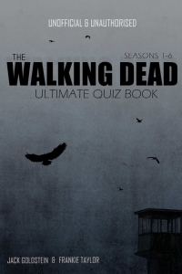 表紙画像: The Walking Dead Ultimate Quiz Book 1st edition 9781785384455