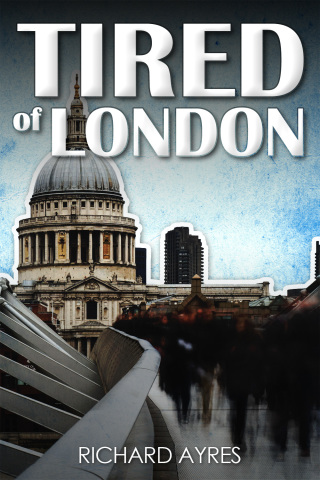 صورة الغلاف: Tired of London 1st edition 9781785384608
