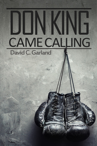Cover image: Don King Came Calling 1st edition 9781785385339