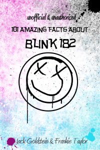 Imagen de portada: 101 Amazing Facts about Blink-182 2nd edition 9781783335305