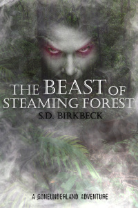 Omslagafbeelding: The Beast of Steaming Forest 1st edition 9781785385841