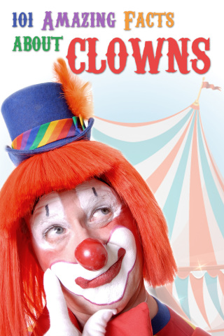 Titelbild: 101 Amazing Facts about Clowns 1st edition 9781785386985