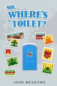 Imagen de portada: Sir, where's ' toilet? 3rd edition 9781785388118