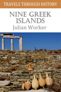 Imagen de portada: Travels through History - Nine Greek Islands 2nd edition 9781785389023