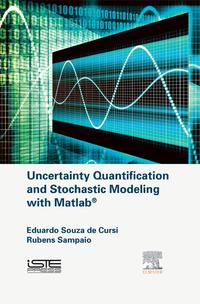 Omslagafbeelding: Uncertainty Quantification and Stochastic Modeling with Matlab 9781785480058