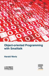 صورة الغلاف: Object -oriented Programming with Smalltalk 9781785480164
