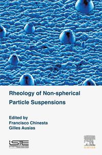 Imagen de portada: Rheology of Non-spherical Particle Suspensions 9781785480362