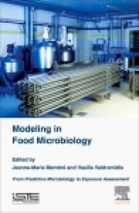 Imagen de portada: Modeling in Food Microbiology: From Predictive Microbiology to Exposure Assessment 9781785481550