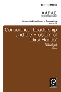 Cover image: Conscience, Leadership and the Problem of 'Dirty Hands' 9781785602030