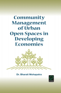 Cover image: Community Management of Urban Open Spaces in Developing Economies 9781785606397