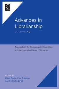 Cover image: Accessibility for Persons with Disabilities and the Inclusive Future of Libraries 9781785606533