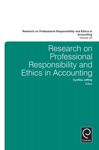 表紙画像: Research on Professional Responsibility and Ethics in Accounting 9781785609749