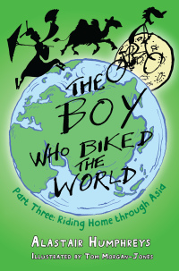 Cover image: The Boy Who Biked the World: Part Three 9781785630088