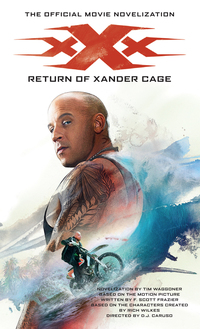 Cover image: xXx: Return of Xander Cage - The Official Movie Novelization 9781785655142