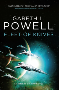 Cover image: Fleet of Knives: An Embers of War novel 9781785655210