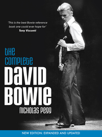 Cover image: The Complete David Bowie (Revised and Updated 2016 Edition) 9781785653650