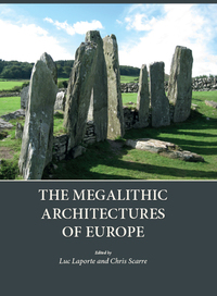 Omslagafbeelding: The Megalithic Architectures of Europe 9781785700149