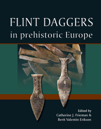 Immagine di copertina: Flint Daggers in Prehistoric Europe 9781785700187