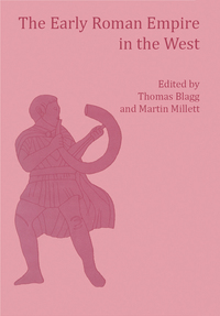 Cover image: The Early Roman Empire in the West 9781842170694