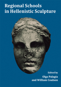 Omslagafbeelding: Regional Schools in Hellenistic Sculpture 9781785705458