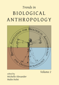 表紙画像: Trends in Biological Anthropology 9781785706202