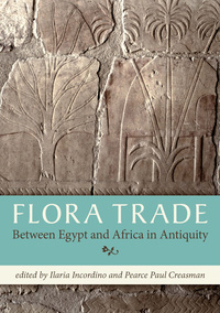 Imagen de portada: Flora Trade Between Egypt and Africa in Antiquity 9781785706363