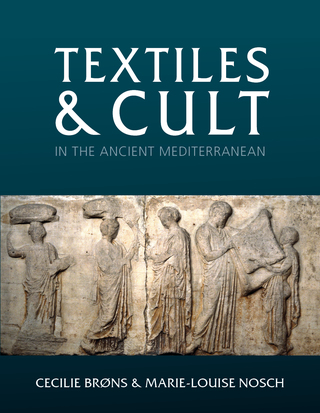 Cover image: Textiles and Cult in the Ancient Mediterranean 9781785706721