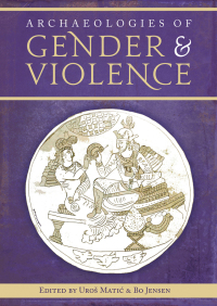 Imagen de portada: Archaeologies of Gender and Violence 9781785706882