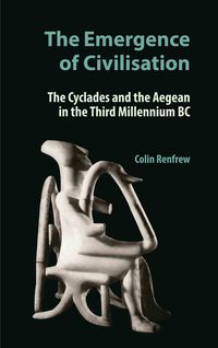 صورة الغلاف: The Emergence of Civilisation 9780977409464