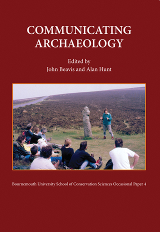 Cover image: Communicating Archaeology 9781900188937