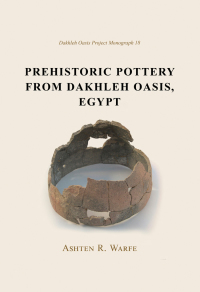 Titelbild: Prehistoric Pottery from Dakhleh Oasis, Egypt 9781785708244