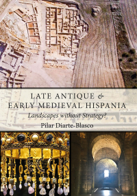 Immagine di copertina: Late Antique and Early Medieval Hispania 9781785709968