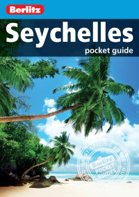 صورة الغلاف: Berlitz Pocket Guide Seychelles (Travel Guide) 2nd edition 9781780049557