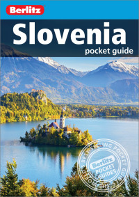 Imagen de portada: Berlitz Pocket Guide Slovenia (Travel Guide) 4th edition 9781780049748