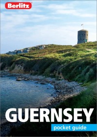 Cover image: Berlitz Pocket Guide Guernsey (Travel Guide) 9781785730702