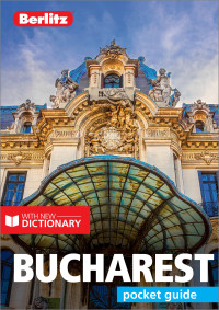 صورة الغلاف: Berlitz Pocket Guide Bucharest (Travel Guide) 9781785731884