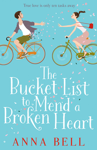 Omslagafbeelding: The Bucket List to Mend a Broken Heart 9781785760372