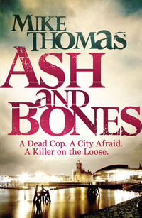 Cover image: Ash and Bones 9781785760624