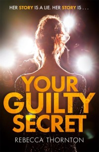 Omslagafbeelding: Your Guilty Secret 9781785769238
