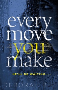 Imagen de portada: Every Move You Make 9781838771058