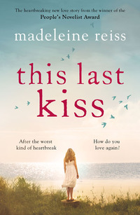 Cover image: This Last Kiss 9781785761546
