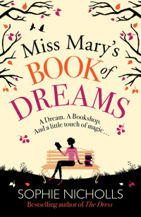 Cover image: Miss Mary's Book of Dreams 9781785761768