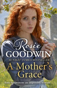 Cover image: A Mother's Grace 9781785762376