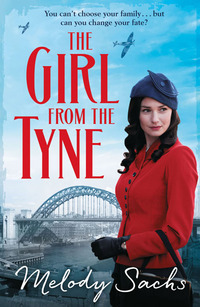 Cover image: The Girl from the Tyne 9781785762871