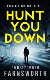 Cover image: Hunt You Down 9781785766671