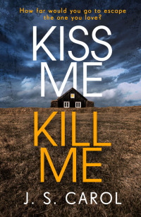 Omslagafbeelding: Kiss Me, Kill Me