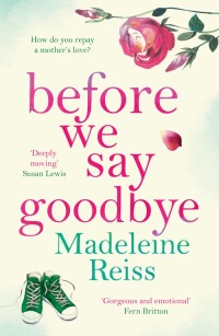 Immagine di copertina: Before We Say Goodbye 9781785764196