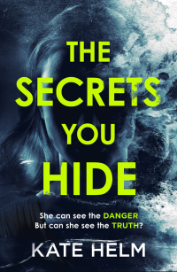 Cover image: The Secrets You Hide 9781785768897