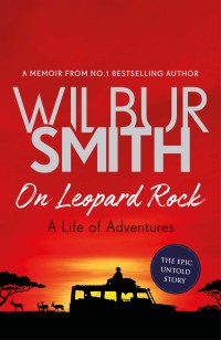 صورة الغلاف: On Leopard Rock: A Life of Adventures 9781785767098