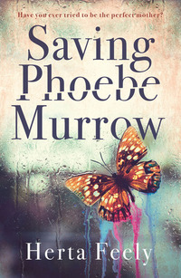 Cover image: Saving Phoebe Murrow 9781785770340